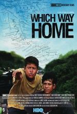 Watch Which Way Home Xmovies8
