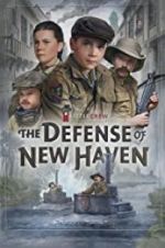 Watch The Defense of New Haven Xmovies8