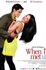 Watch When I Met U Xmovies8