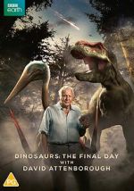 Watch Dinosaurs - The Final Day with David Attenborough Xmovies8