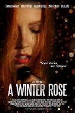 Watch A Winter Rose Xmovies8