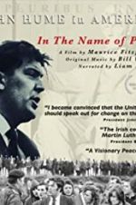 Watch In The Name of Peace: John Hume in America Xmovies8