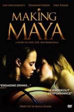 Watch Making Maya Xmovies8