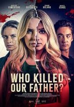 Watch Who Killed Our Father? Xmovies8