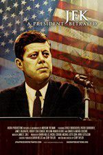 Watch JFK: A President Betrayed Xmovies8