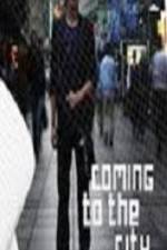 Watch Coming To The City Xmovies8