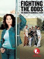 Watch Fighting the Odds: The Marilyn Gambrell Story Xmovies8