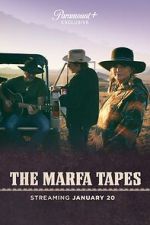 Watch The Marfa Tapes Xmovies8
