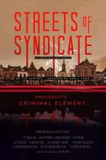 Watch Streets of Syndicate Xmovies8