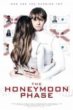 Watch The Honeymoon Phase Xmovies8