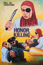 Watch Honor Killing Xmovies8