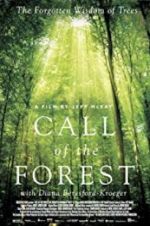 Watch Call of the Forest: The Forgotten Wisdom of Trees Xmovies8