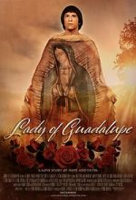 Watch Lady of Guadalupe Xmovies8