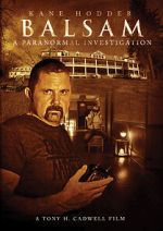 Watch Balsam: A Paranormal Investigation Xmovies8