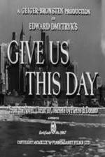 Watch Give Us This Day Xmovies8