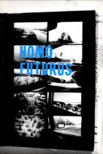 Watch Homo Futurus: A Challenge to Darwinian Thinking Xmovies8