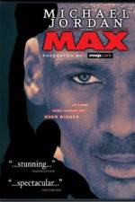 Watch Michael Jordan to the Max Xmovies8