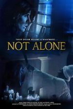 Watch Not Alone Xmovies8