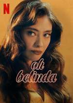 Watch Oh Belinda Xmovies8
