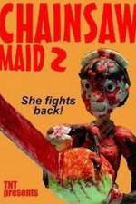 Watch Chainsaw Maid 2 Xmovies8