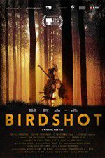 Watch Birdshot Xmovies8