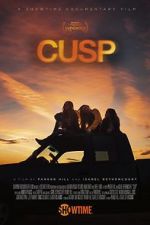 Watch Cusp Xmovies8