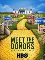 Watch Meet the Donors: Does Money Talk? Xmovies8