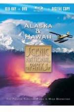 Watch Scenic National Parks:  Alaska and Hawaii Xmovies8