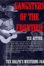 Watch Gangsters of the Frontier Xmovies8