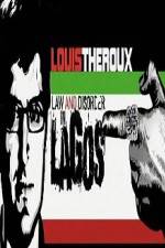 Watch Louis Theroux Law & Disorder in Lagos Xmovies8