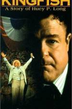 Watch Kingfish A Story of Huey P Long Xmovies8