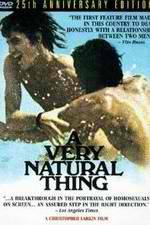 Watch A Very Natural Thing Xmovies8