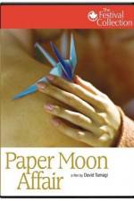 Watch Paper Moon Affair Xmovies8