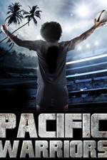 Watch Pacific Warriors Xmovies8