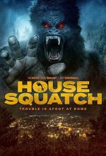 Watch House Squatch Xmovies8