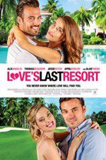 Watch Love\'s Last Resort Xmovies8