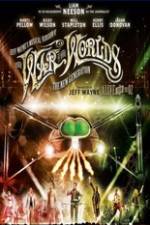 Watch Jeff Wayne's Musical Version of the War of the Worlds Alive on Stage! The New Generation Xmovies8