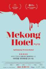 Watch Mekong Hotel Xmovies8