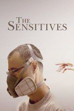 Watch The Sensitives Xmovies8