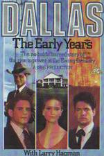 Watch Dallas: The Early Years Xmovies8