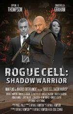 Watch Rogue Cell: Shadow Warrior Xmovies8