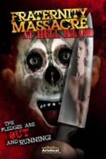 Watch Fraternity Massacre at Hell Island Xmovies8