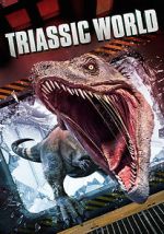 Watch Triassic World Xmovies8