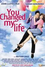 Watch You Changed My Life Xmovies8