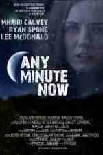 Watch Any Minute Now Xmovies8