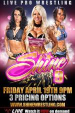 Watch SHINE 9 Xmovies8