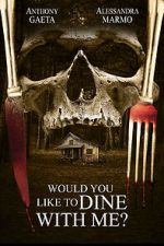 Watch Would You Like to Dine with Me? Xmovies8