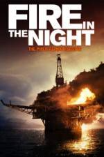 Watch Fire in the Night Xmovies8