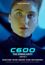 Watch C600: The Singularity (Short 2022) Xmovies8