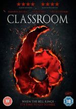 Watch Classroom 6 Xmovies8